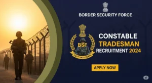 BSF Constable Tradesman Recruitment 2025